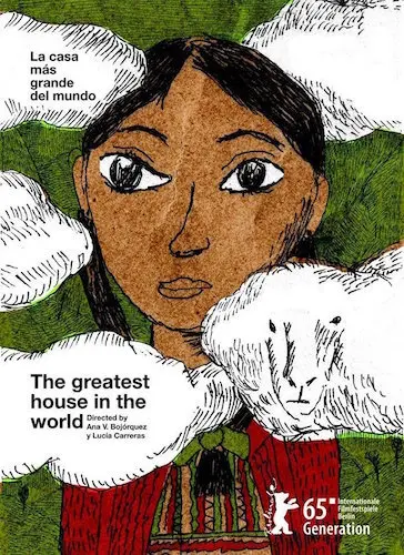 Cartel La casa más grande del mundo, filme mexicano-guatelmateco, de Ana Bojorquez y Lucía Carreras