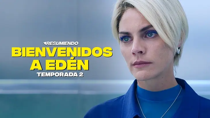 Bienvenidos a Ed&eacute;n Temporada 2