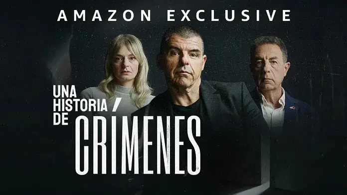 Una historia de cr&iacute;menes./ Prime Video