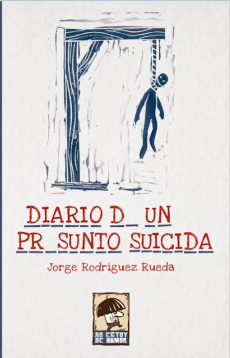 Diario d_ un pr_esunto suicida.