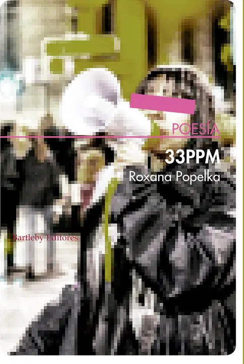 33PPM, de Roxana Popelka./ Bartleby Editores