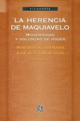 Portada. La herencia de Maquiavelo. Fondo de Cultura Econ&oacute;mica. 2019.