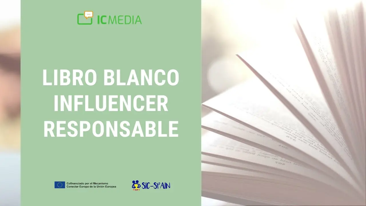 Libro Blanco de la Influencia Responsable. / iCmedianet