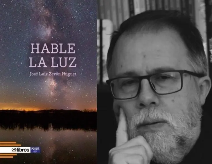 Portada del poemario "Hable la luz", y retrato de su autor, Jos&eacute; Luis Zer&oacute;n Huguet