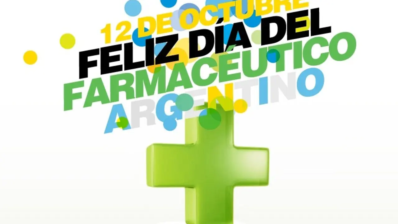 12 de Octubre D&iacute;a del Farmac&eacute;utico Argentino