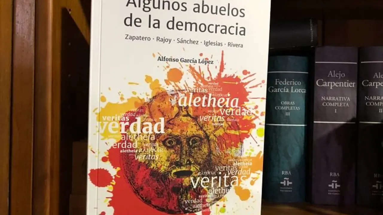Portada del libro Algunos abuelos de la democracia, de Alfonso García López. / Mundiario