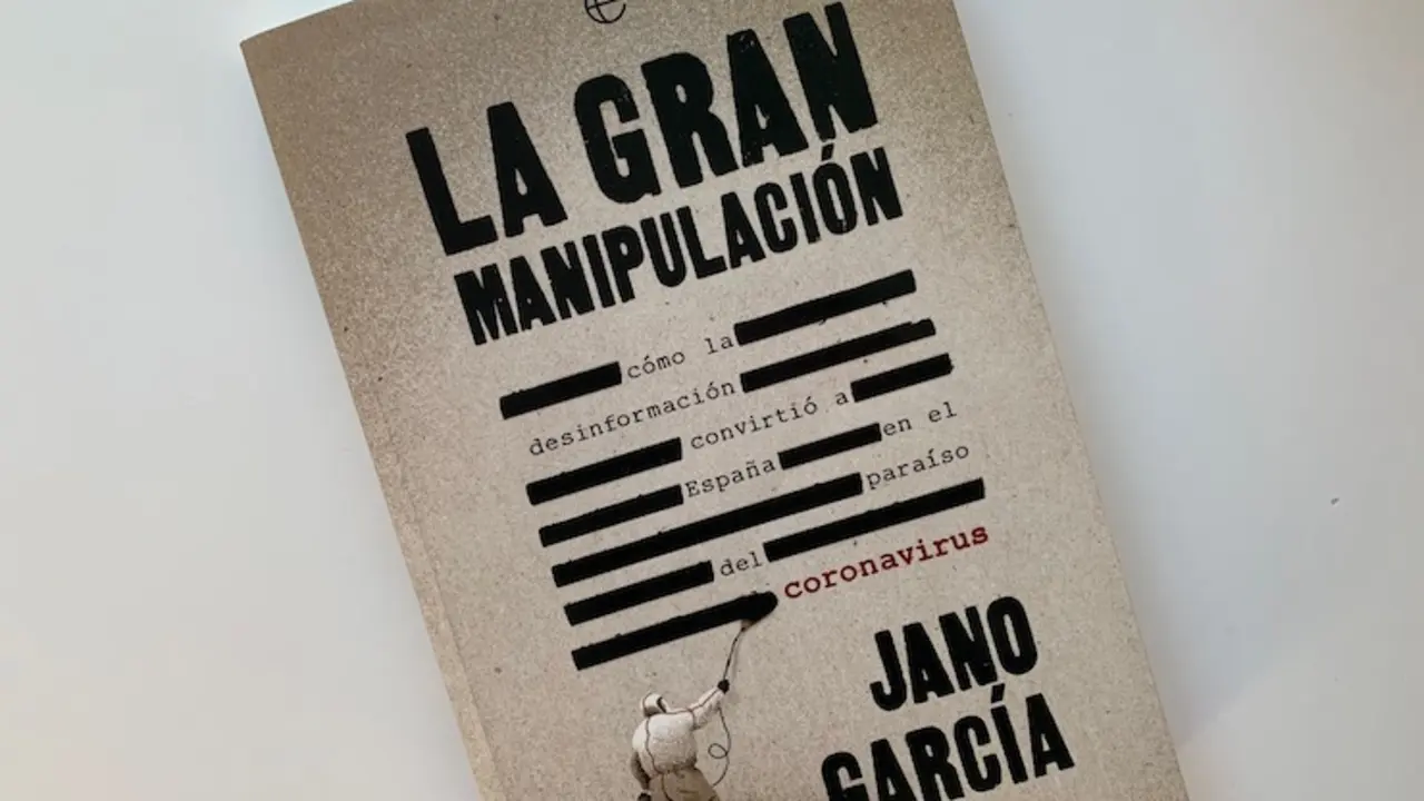 La Gran Manipulaci&oacute;n. Jano Garc&iacute;a. / JM / Mundiario