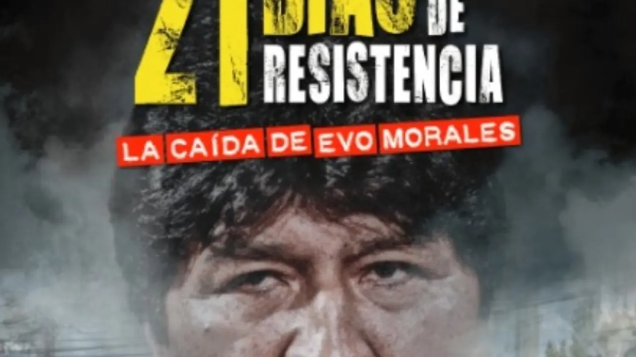 Portada del libro 21 d&iacute;as de resistencia_ La ca&iacute;da de Evo Morales. Cortes&iacute;a.