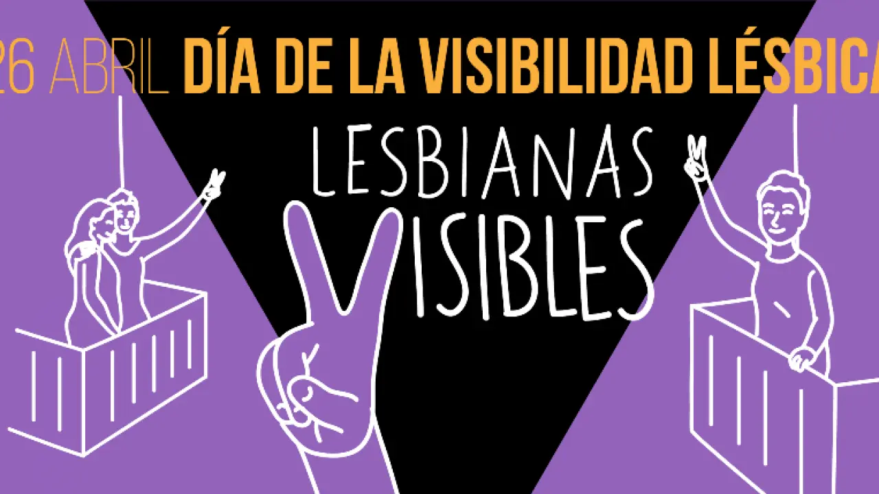 D&iacute;a de la Visibilidad Lésbica. / Dos Manzanas