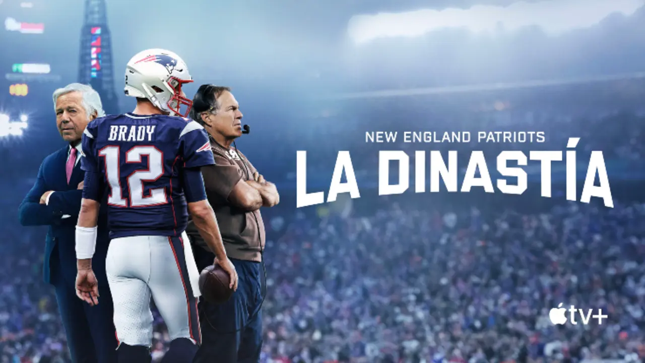 New England Patriots: la dinast&iacute;a. / Apple TV