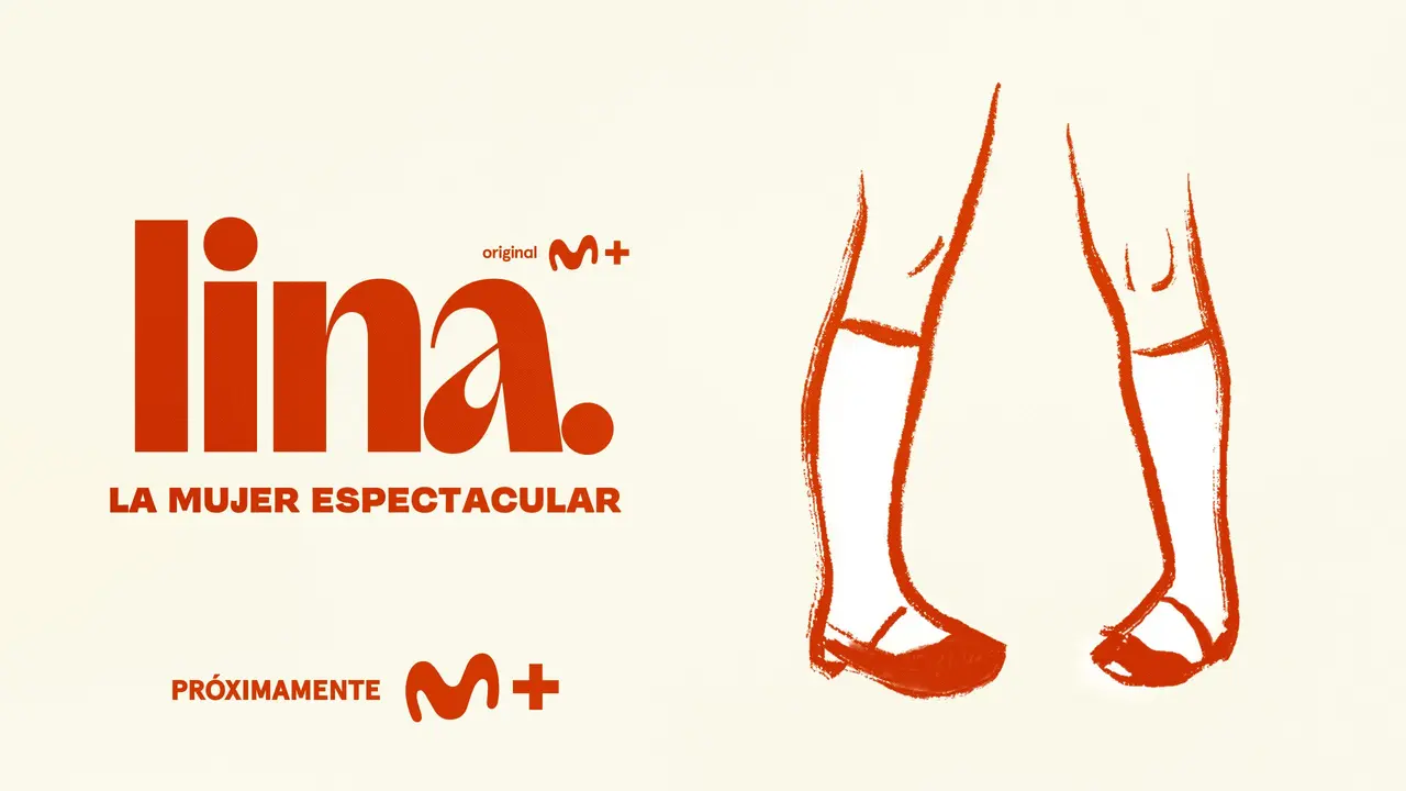 Lina: la mujer espectacular, teaser. / Movistar Plus+