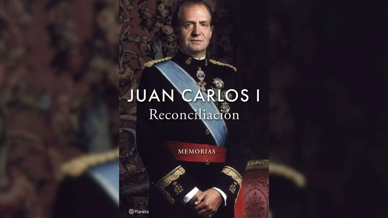 Portada de Reconciliaci&oacute;n, portada de las memorias de Juan Carlos I. / Editorial.