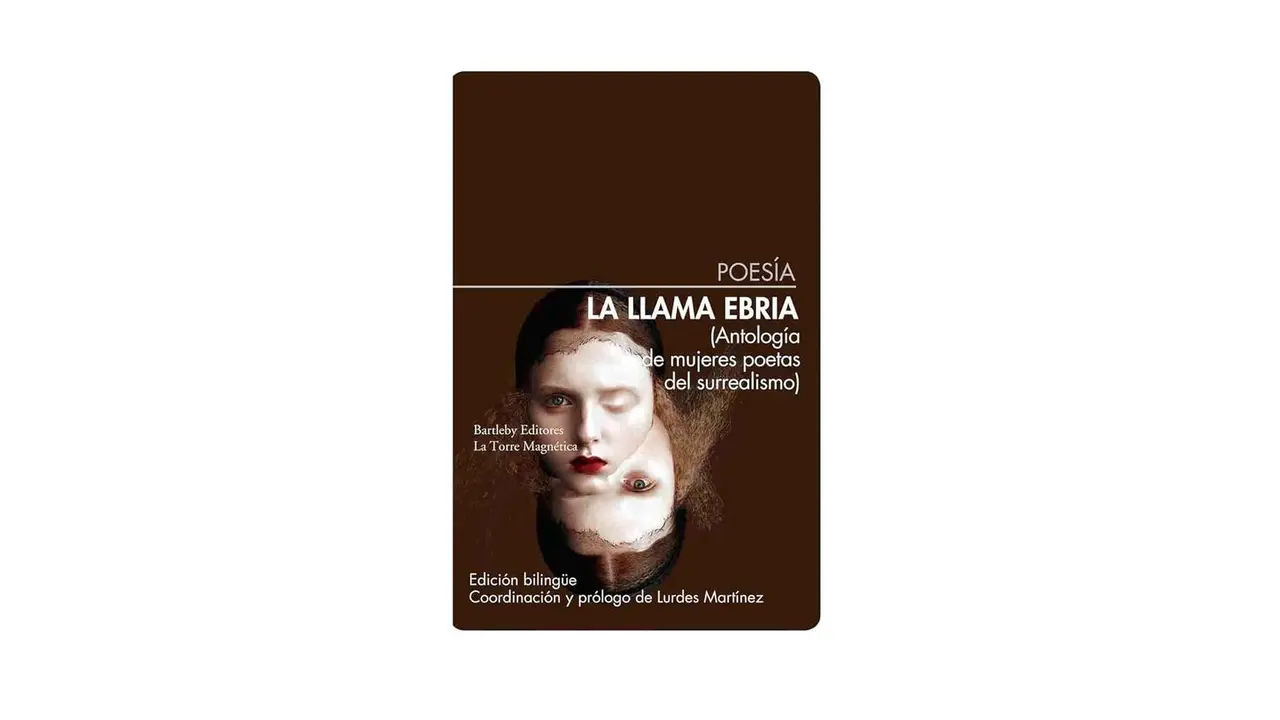 La llama ebria./ Bartleby Editores y La Torre Magn&eacute;tica