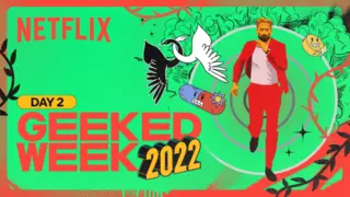 P&oacute;ster oficial de la Geeked Week d&iacute;a 2. / Netflix