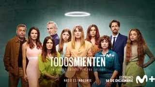 Todos mienten, teaser./ Movistar Plus