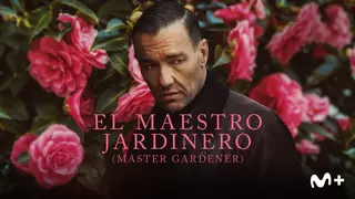 El maestro jardinero, teaser./ Movistar Plus+