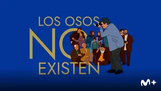Los osos no existen, teaser./ Movistar Plus+