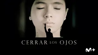 Cerrar los ojos, teaser. / Movistar Plus+