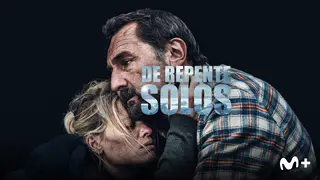 De repente, s&oacute;los, teaser. / Movistar Plus+