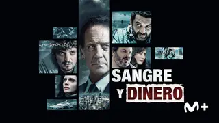 Sangre y dinero, teaser. / Movistar Plus+