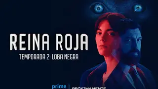Reina Roja temporada 2: Loba Negra, teaser. / Prime Video