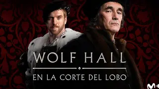 P&oacute;ster de Wolf Hall: en la corte del lobo./ Movistar Plus+