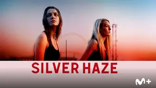 P&oacute;ster de Silver Haze. / Movistar Plus+