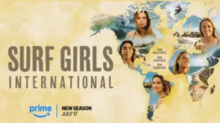 Surf Girls: International. / Prime Video