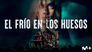 P&oacute;ster de El fr&iacute;o en los huesos. / Movistar Plus+