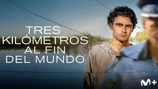 P&oacute;ster de Tres kil&oacute;metros al fin del mundo. / Movistar Plus+