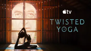 Twisted Yoga. / Apple TV