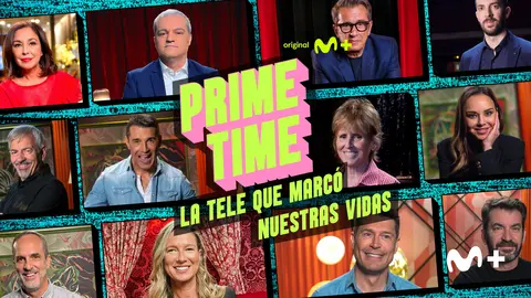 Prime Time, la tele que marco nuestras vidas./ Movistar Plus