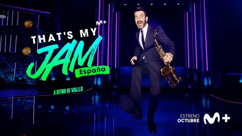 That&acute;s my Jam./ Movistar Plus