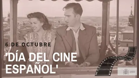 D&iacute;a del Cine Espa&ntilde;ol./ Gobierno de Espa&ntilde;a