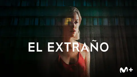 El extra&ntilde;o./ Movistar Plus