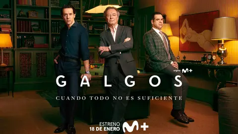 Galgos, teaser./ Movistar Plus+