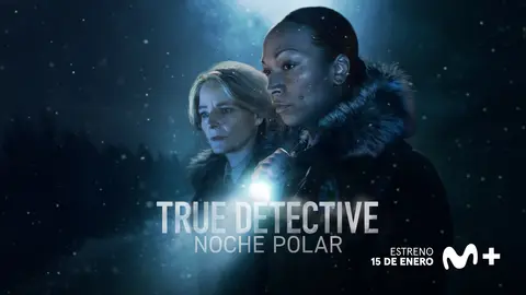 True Detective, teaser./ Movistar Plus+