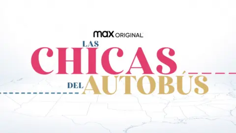 Las chicas del autob&uacute;s. HBO Max