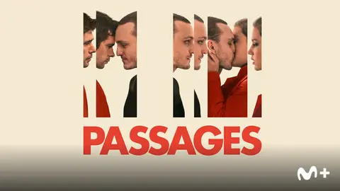Passages, teaser./ Movistar Plus+