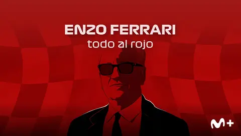 Enzo Ferrari. Todo al rojo, teaser. / Movistar Plus+