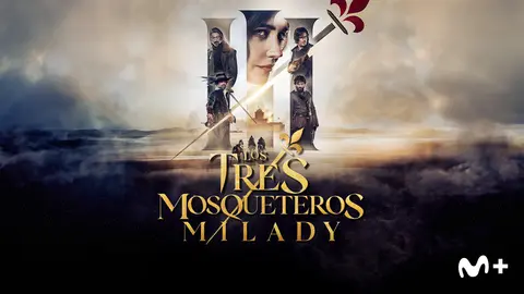 Los tres mosqueteros: Milady, teaser. / Movistar Plus+