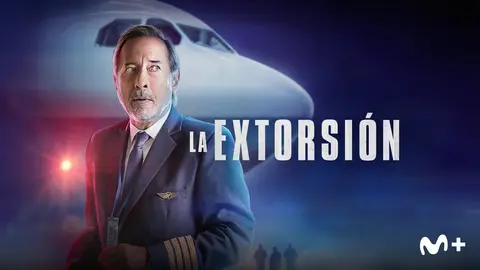 La extorsión, teaser. / Movistar Plus+