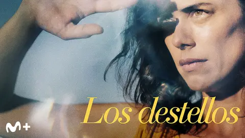 Los destellos, p&oacute;ster. / Movistar Plus+