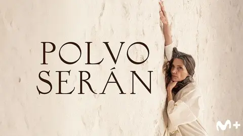 Polvo serán, p&oacute;ster. / Movistar Plus+