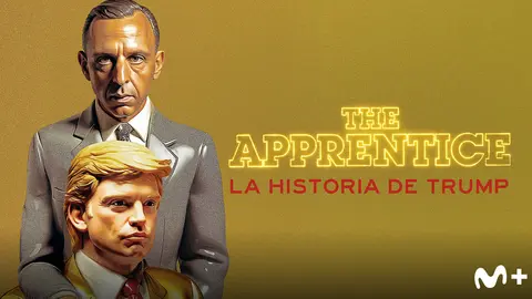 P&oacute;ster de The appretince: la historia de Trump. / Movistar Plus+