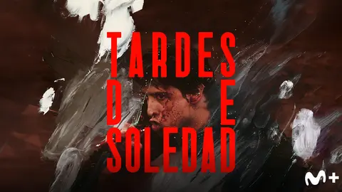 P&oacute;ster de Tardes de soledad. / Movistar Plus+