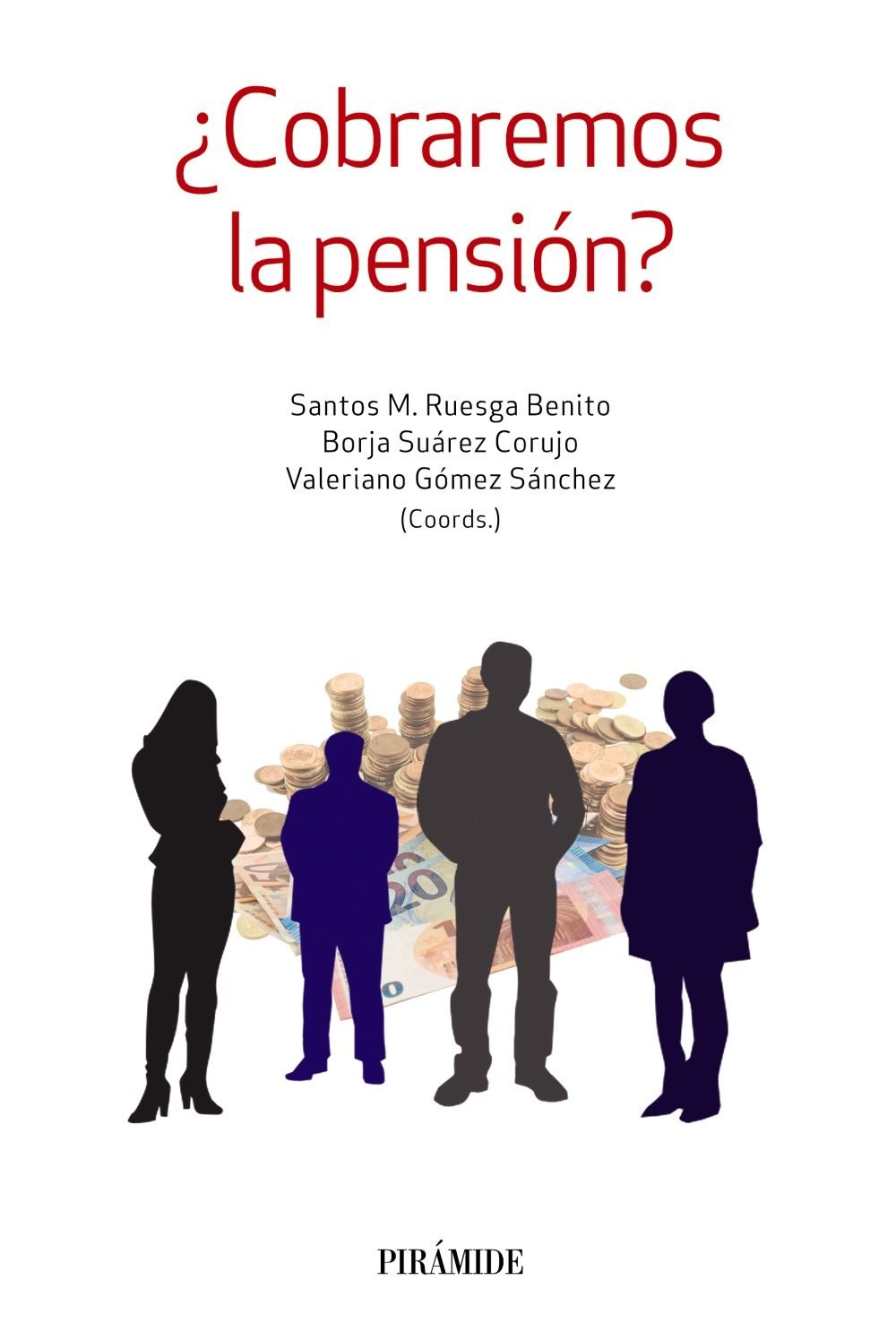 Portada del libro de Santos M. Ruesga. / Mundiario