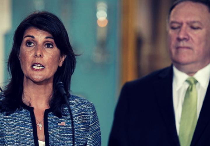 Nikki Haley, embajadora de Estados Unidos ante Naciones Unidas; Mike Pompeo, secretario de Estado. RR SS.