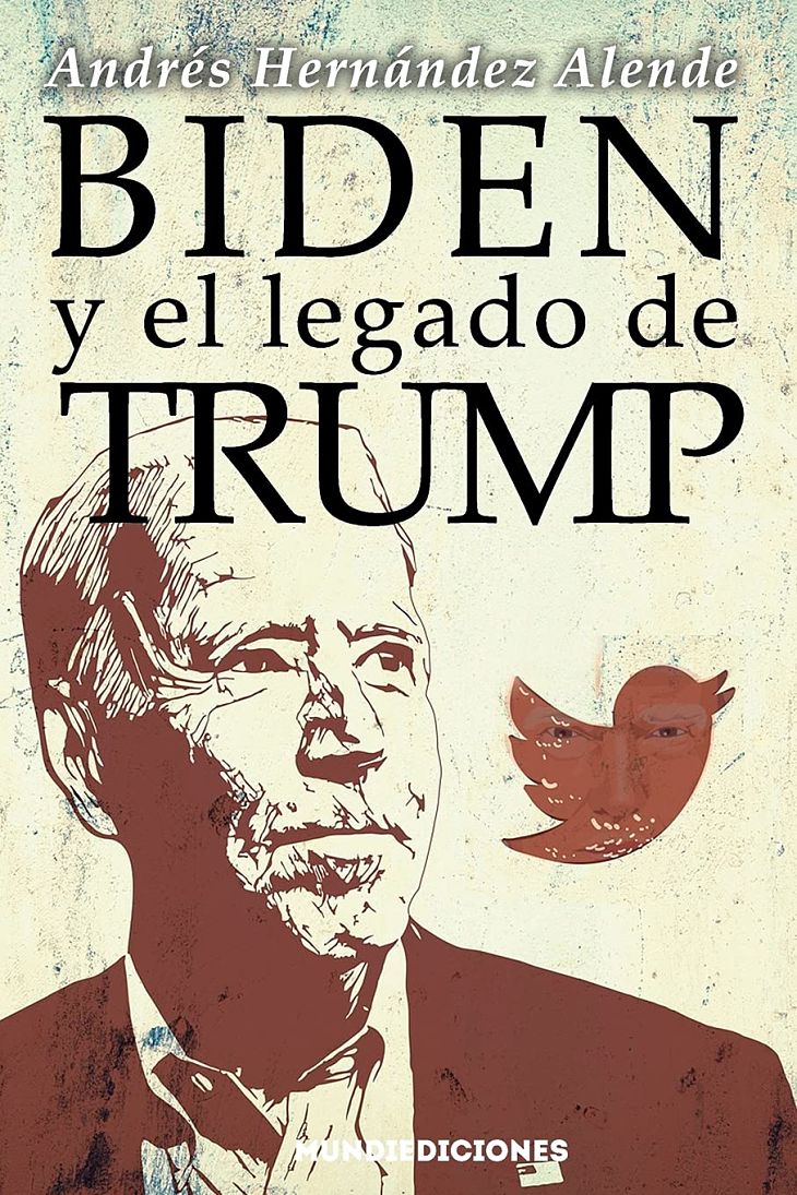 Portada del libro Biden y el legado de Trump. / Mundiediciones