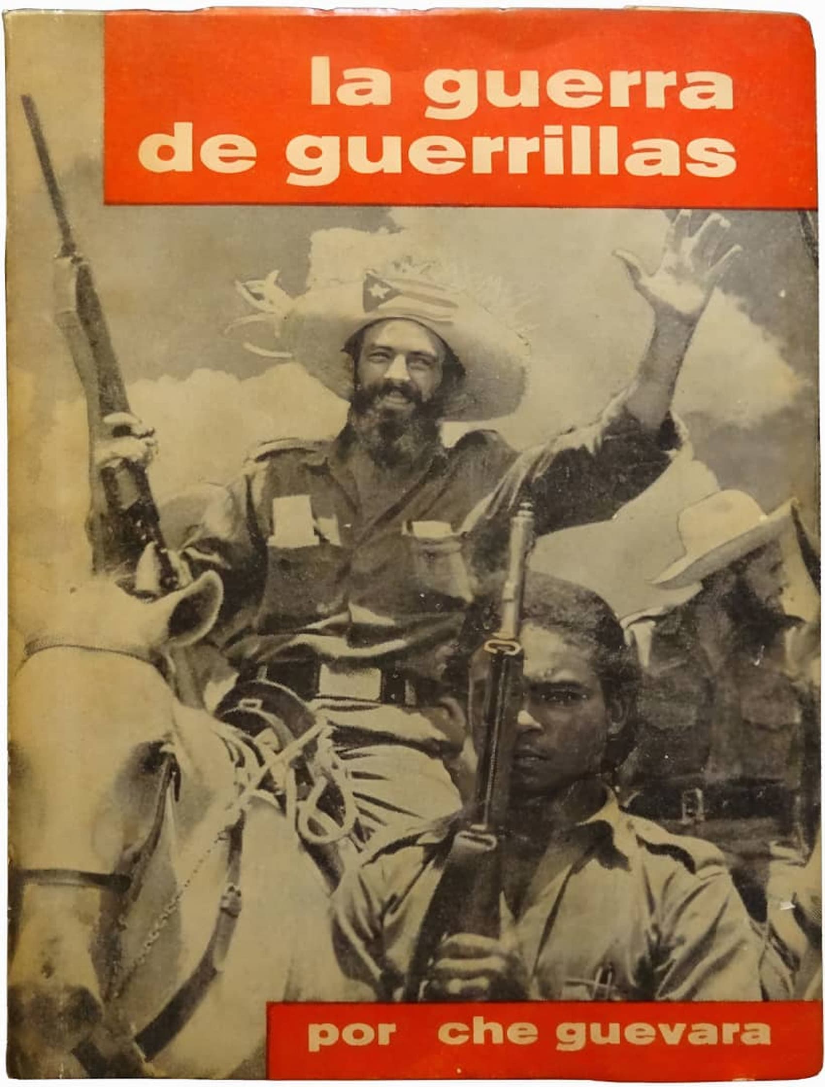 Portada del libro La guerra de guerrillas, de Che Guevara,  una obra de 1961 que codificaba su experiencia revolucionaria en  Cuba. / RR SS.